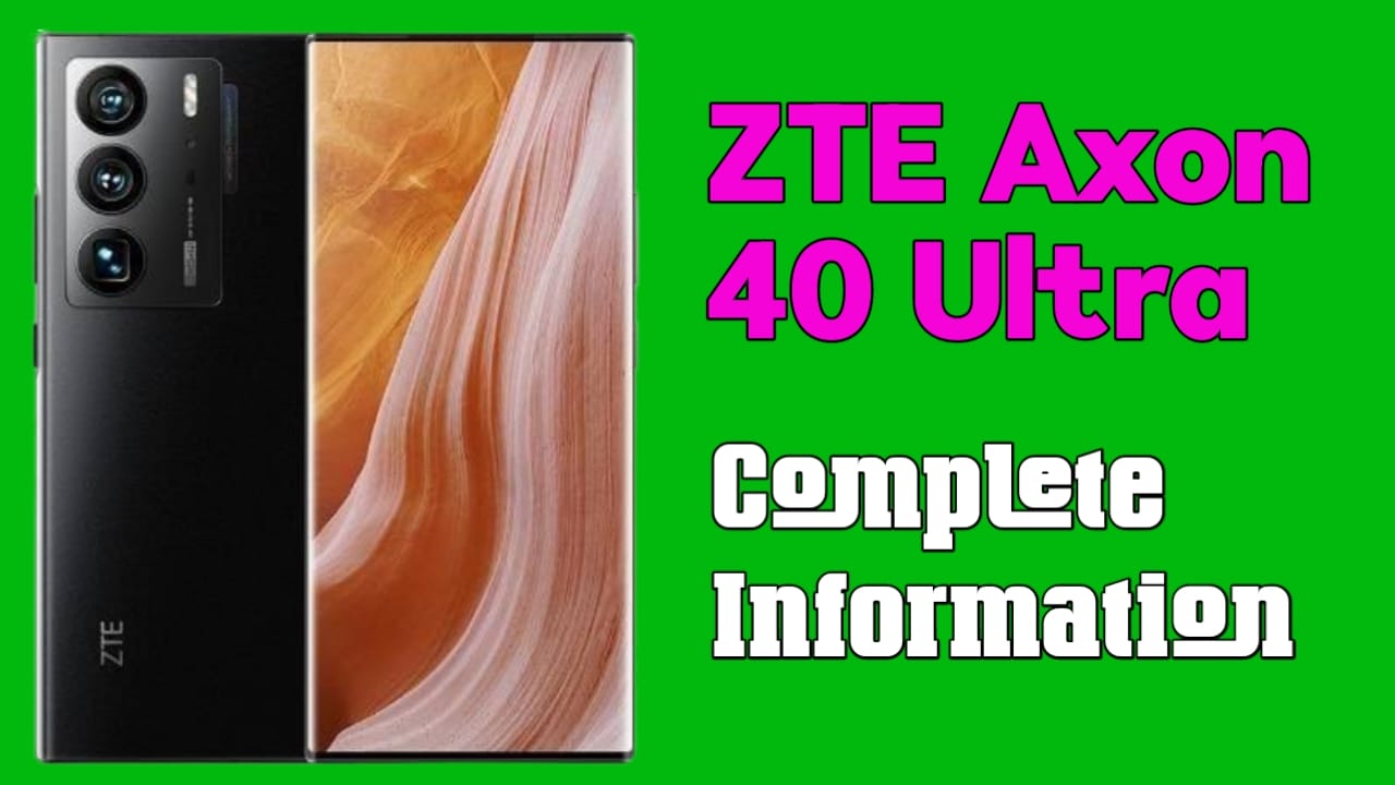 ZTE Axon 40 Ultra full review 